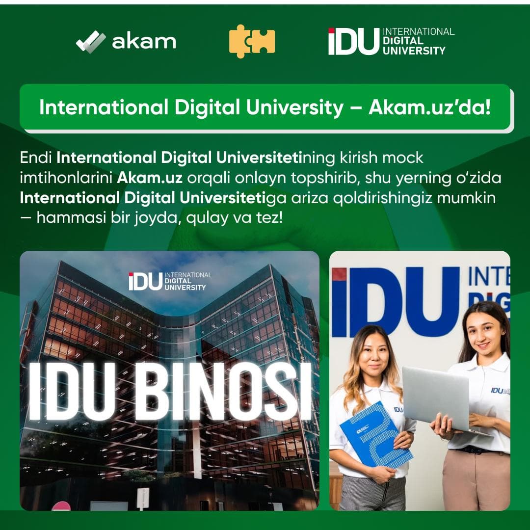 🎓 IDU’ga kirish – endi Akam.uz orqali tez, oson va qulay!