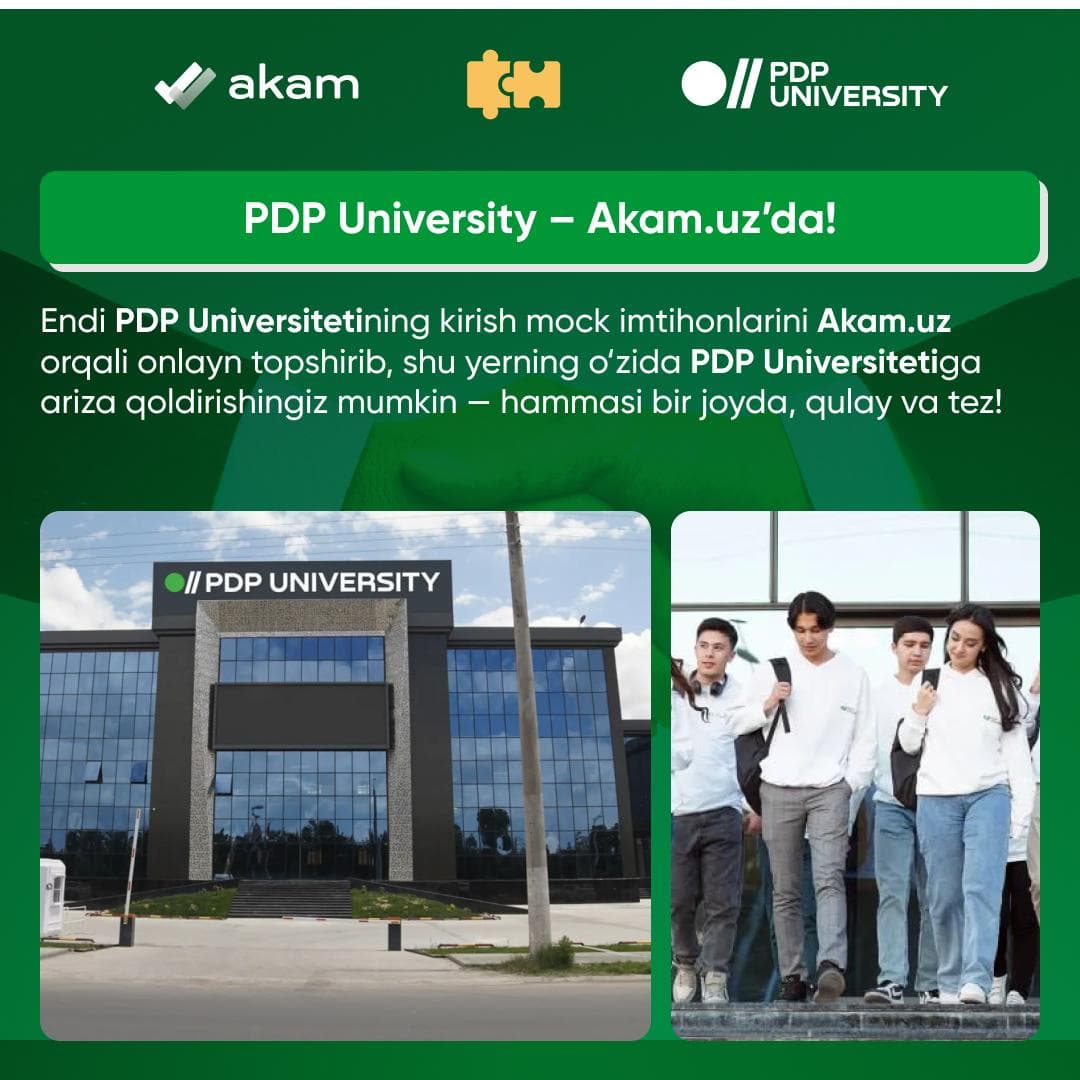🎓 PDP University'ga kirish – endi Akam.uz orqali tez, oson va qulay!