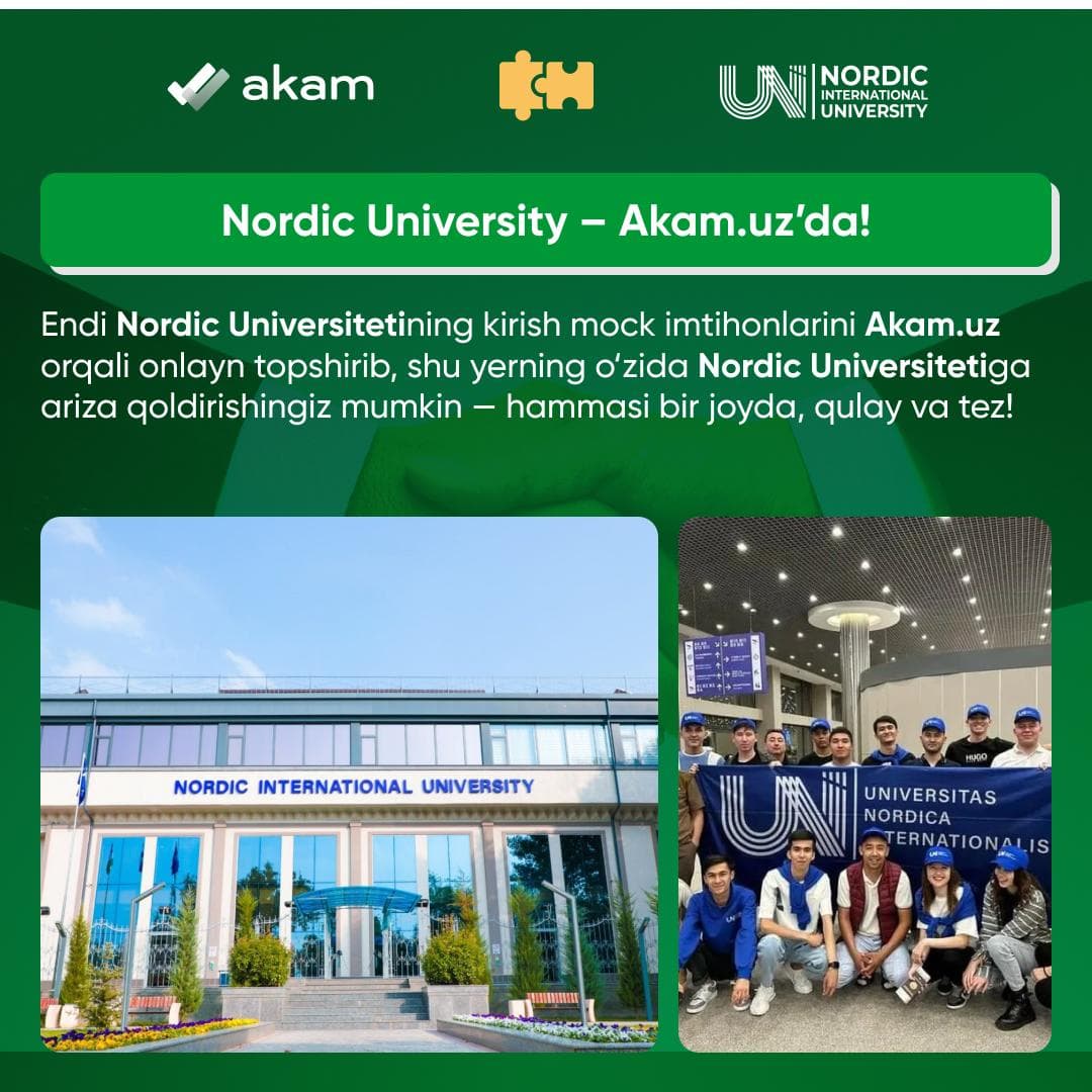 🎓 Nordic University’ga kirish – endi Akam.uz orqali tez, oson va qulay!